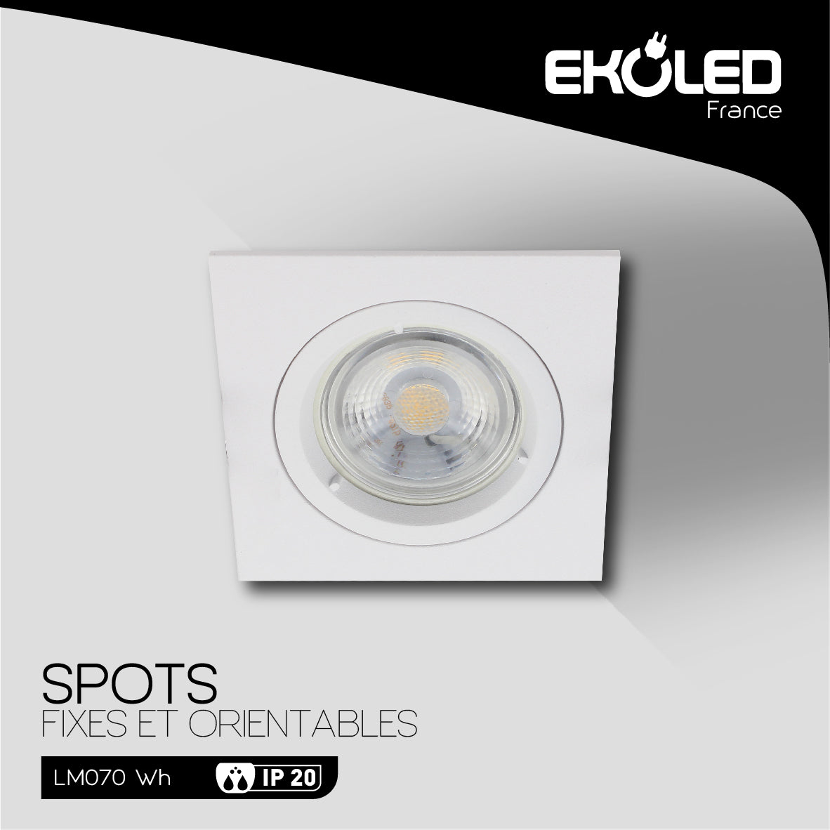 SUPPORT DE SPOT EKOLED CARRE FIXE POUR AMPOULE LED MR16 / GU10 / 220V / 12V IP20 LM070
